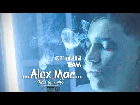 Alex Mac - Toda La Noche.