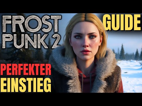 Frostpunk 2 Guide: A PERFECT START to the Campaign | Frostpunk 2 Tutorial (Prologue)