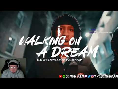Demon Kam Reacts to Sdot Go x Jay5ive - Walking On A Dream (Feat. NazGPG & Jay Hound) (Unreleased)