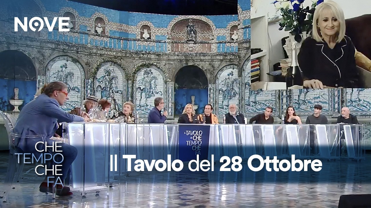 Il Tavolo del 28 Ottobre 2026 | Che tempo che fa