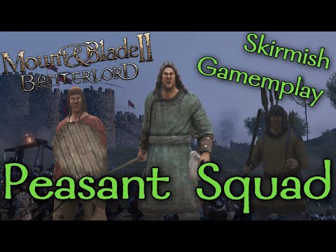 Peasant Squad: Banterlord Skirmish Gameplay!