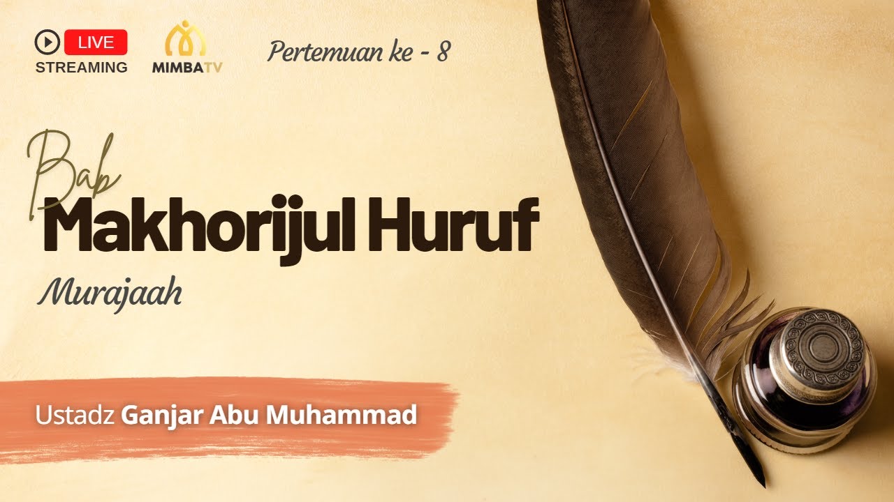 [LIVE] Simak Sekarang!   Pembahasan:Bab Makharijul Huruf Sesi Murajaah Kitab Sy…