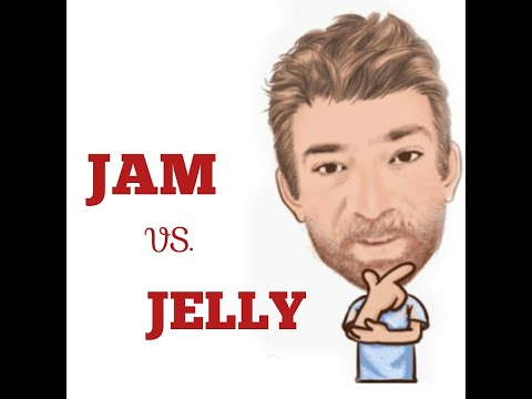 English Tutor Nick P Lesson (510) The Difference Between Jam and Jelly