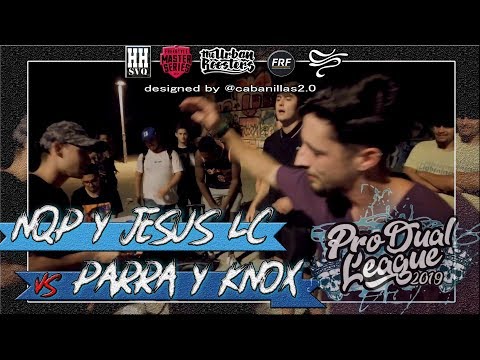 🔥BATALLÓN🔥 NQP y JESUS LC vs PARRA y KNOX | SEMIFINAL - NACIONAL PRO DUAL LEAGUE 2019