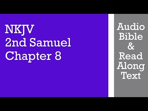 2nd Samuel 8 - NKJV - (Audio Bible & Text)