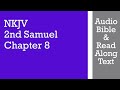 2nd Samuel 8 - NKJV - (Audio Bible & Text)