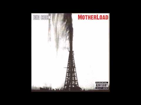 Big Cock - Motherload (Full Album)