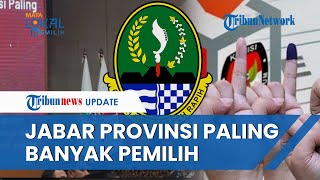 Hasil Rekapitulasi KPU: Jabar Jadi Provinsi Paling Banyak Jumlah DPT, Papua Selatan Paling Sedikit