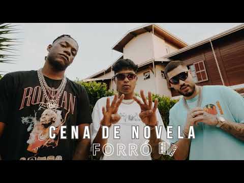 Junior Lord e Kevinho feat Pelé MilFlows - Cena de Novela (Versão forró)