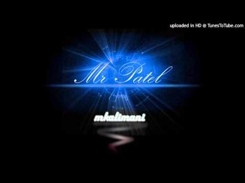 MKALIMANI - MR. PATEL