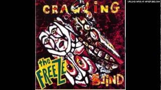 The Freeze - Crawling Blind