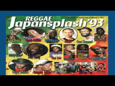 REGGAE JAPAN SPLASH 1993  Sugar Minott - Gregory Isaacs - Bob Andy - Johnny Osbourne - Beres  & more