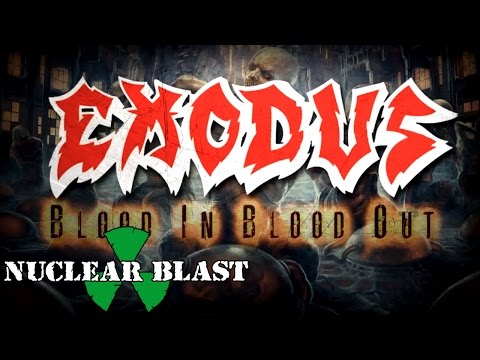 Video Blood In, Blood Out (Letra) de Exodus