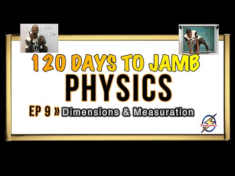 Dimensions & Mensuration » 120 Days To Jamb Physics - Episode 9