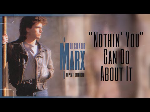 Richard Marx - Nothin' You Can Do About It (Official Visualizer)