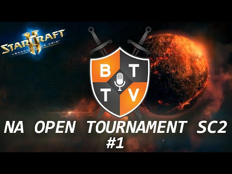 SC2 NA Open Tournament #1 - BaseTradeTV