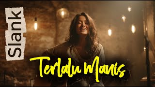 Download lagu Terlalu Manis - Slank (Versi Akustik) | Terima Kasih Untuk Segala Kenangan Indah ✨ mp3
