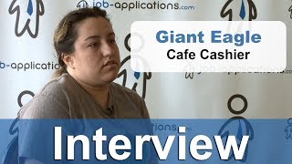 Giant Eagle Interview - Cafe Cashier