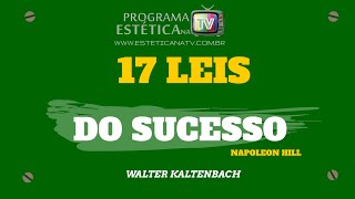 REVELADO: 17 LEIS RESPONSÁVEIS PELO SUCESSO PESSOAL E PROFISSIONAL
