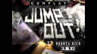 Gunplay- Jump Out (NEW SONG 2012)