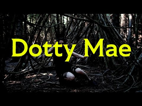 Kalila Badali - Dotty Mae (Official Video)