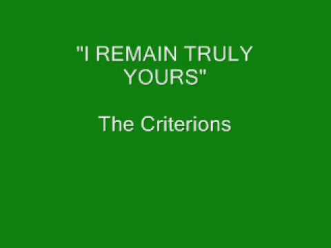 The Criterions - I Remain Truly Yours