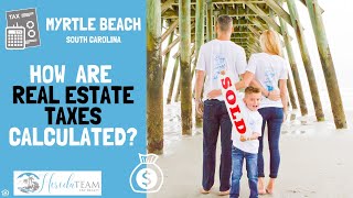 Horry County Property Taxes Explained: Myrtle Beach SC