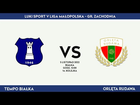 Tempo Białka : Orlęta Rudawa