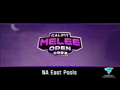 Galint Melee Open 2023 - NA East Pools