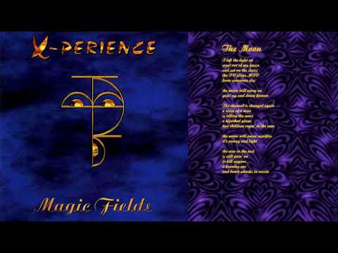 07 The Moon / X-Perience ~ Magic Fields (Complete Album with Lyrics)