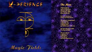 07 The Moon / X-Perience ~ Magic Fields (Complete Album with Lyrics)