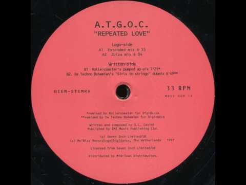 A.T.G.O.C. - Repeated Love (Rollercoaster's Pumped Up Mix) 1997