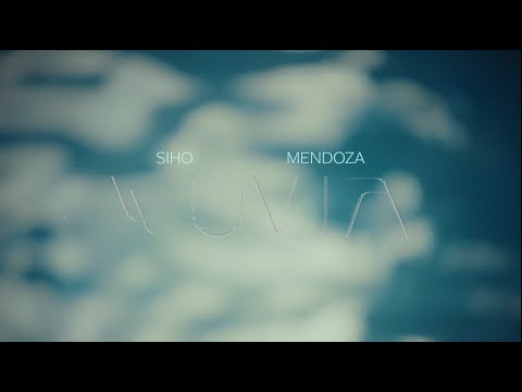 Siho Villalobos & Mendoza - Lluvia (Video Oficial)