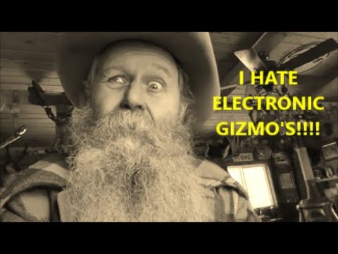 DANG, I HATE ELECTRONIC GIZMO'S!