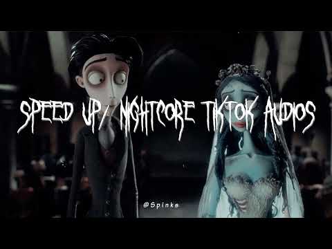 Speed up/nightcore tiktok audios part362 ♡