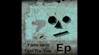 I am rain - Blondie (Original Mix)