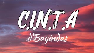 Download lagu C.I.N.T.A - D'Bagindas | Lirik mp3 Download lagu C.I.N.T.A - D'Bagindas | Lirik mp3