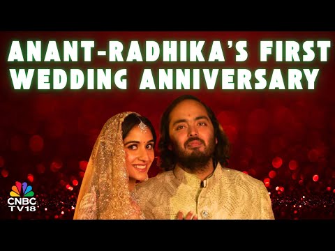 Anant Ambani, Radhika Ambani | First Wedding Anniversary | A Look Back At The Grand Wedding | N18V