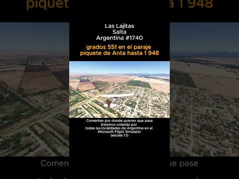 Las Lajitas, Salta desde el Microsoft Flight Simulator #laslajitas #salta #argentina  #msfs2024