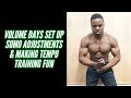 Making Improvements To My Physique & My Technique