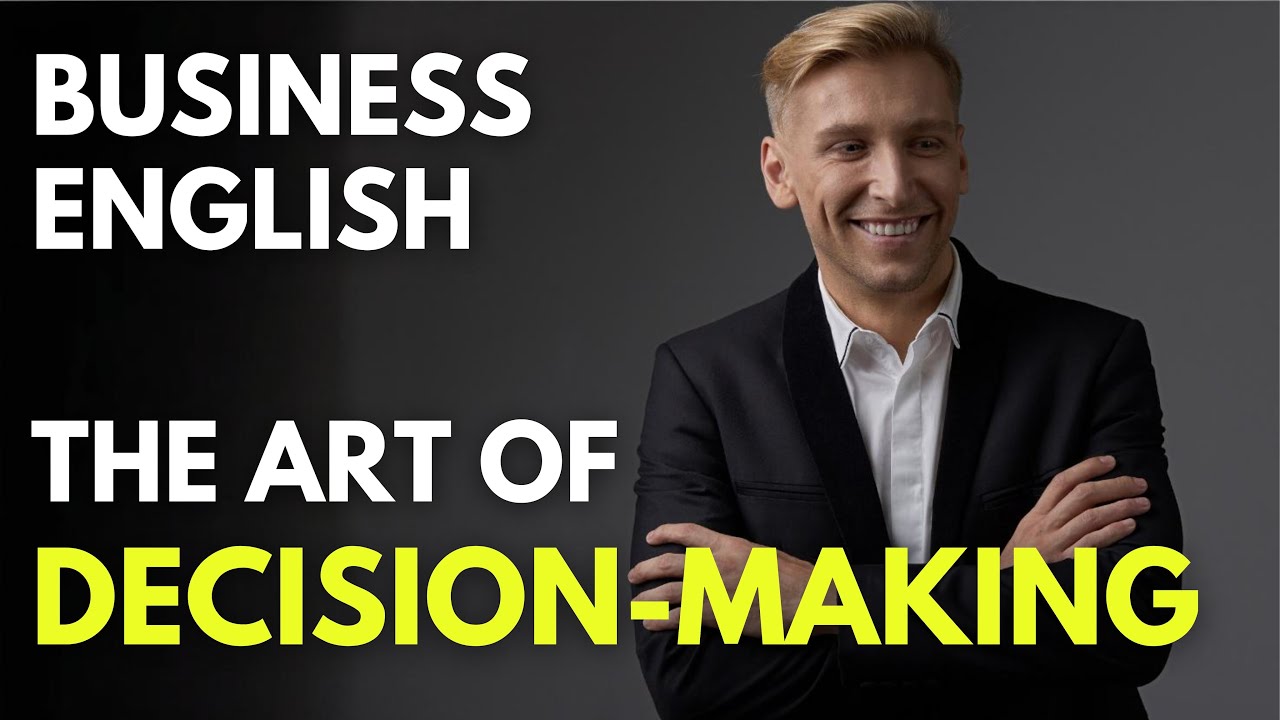 How Do Great Leaders Make Decisions? 