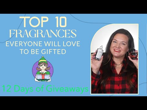 Top 10 Fragrances Everyone Will Love to be Gifted | 12 DAYS OF CHRISTMAS GIVEAWAYS