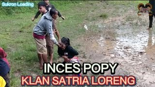 Download lagu INCES POPY‼️KLAN SATRIA LORENG‼️@sukronloadingchannel1712 #ebegbanyumasan #ebegbanyumas mp3