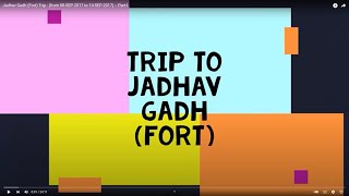 preview picture of video 'Jadhav Gadh (Fort) Trip - (from 08-SEP-2017 to 10-SEP-2017) -- Part-I'