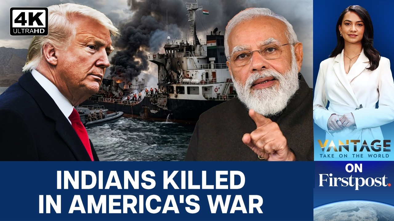 India Lodges Strong Protest After US Strike Kills 3 Indian Seafarers Near Oman | Vantage