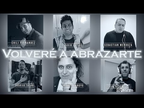 David Lozano, Rodrigo Tapari, Seba Mendoza, La Repa, Chili & Franco Arroyo │Volveré a Abrazarte