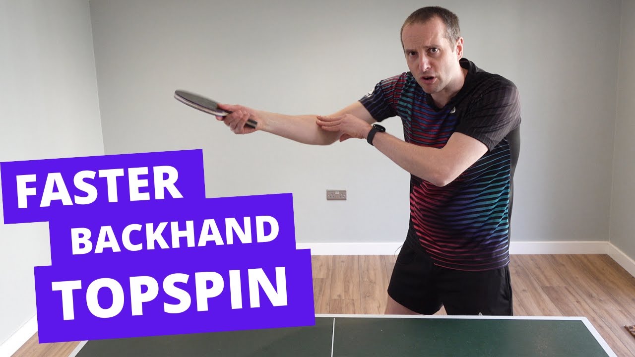 How to hit a faster backhand topspin