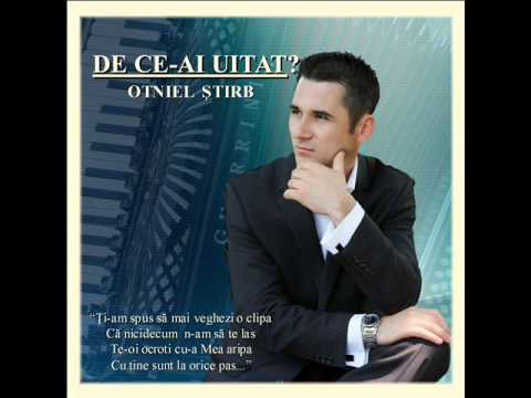 Otniel Știrb - De ce-ai uitat că-n încercare? [Official Audio]