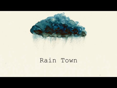 Rain Town (Original Song)
