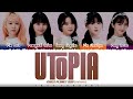 [Girls Planet 999] Unicorn - 'Utopia' Lyrics [Color Coded_Han_Rom_Eng]